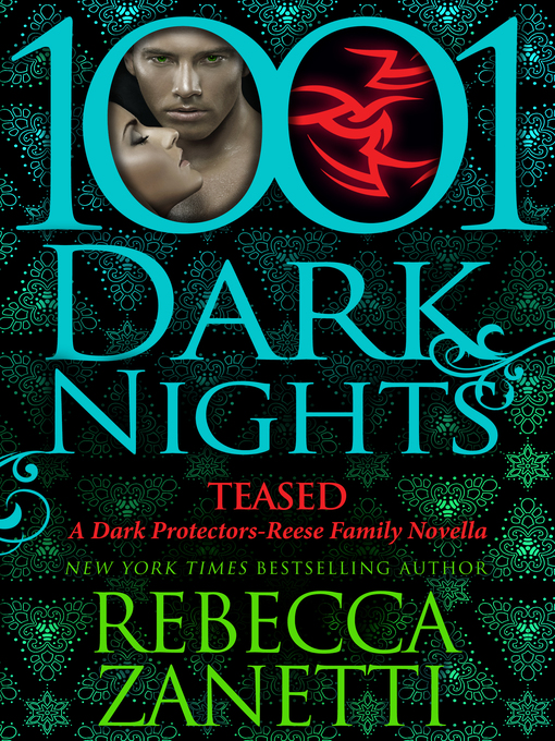 Title details for Teased by Rebecca Zanetti - Available